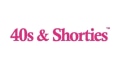 40s & Shorties Coupons