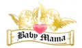 Baby Mama Coupons