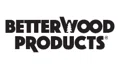 Better Wood Products Coupons