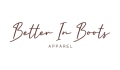 Better in Boots Apparel Coupons