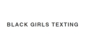 Black Girls Texting Coupons