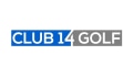 Club 14 Golf Coupons