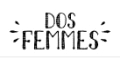 Dos Femmes Coupons