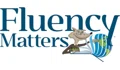 Fluency Matters Coupons