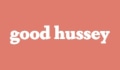 Good Hussey Coupons