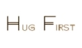 Hug First Coupons