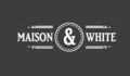 Maison & White Coupons