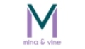 Mina & Vine Coupons