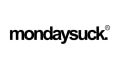 Mondaysuck Coupons