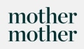 Mother Mother Coupons
