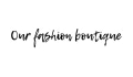 Our Fashion Boutique Coupons