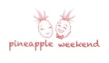 Pineapple Weekend Coupons