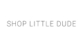 Shop Little Dude Coupons
